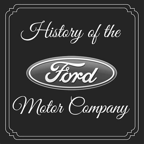 History Of Ford Motors - Infoupdate.org