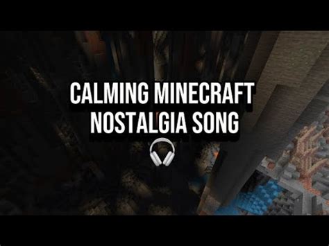 CALMING Minecraft nostalgia music 🎧 :) - YouTube