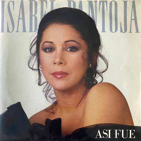 Isabel Pantoja - Así Fue - Reviews - Album of The Year