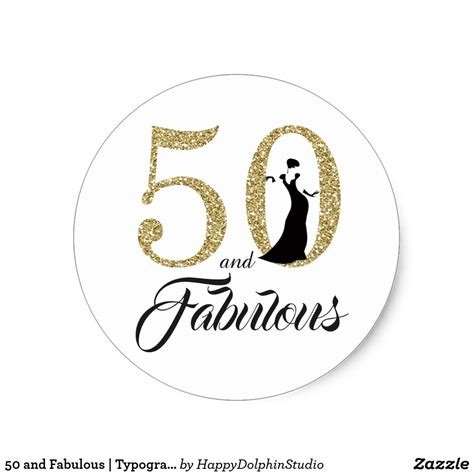 50 and Fabulous | Typography 50th Birthday Classic Round Sticker ...