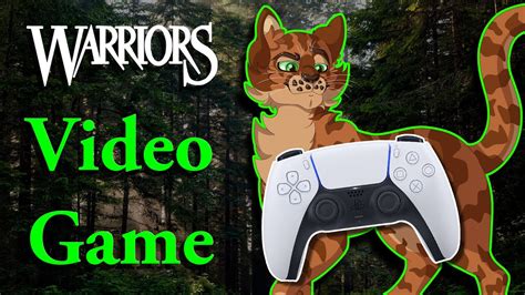 A Warrior Cats VIDEO GAME is Coming? (My thoughts and theories) - YouTube