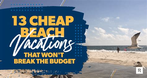 13 Cheap Beach Vacations That Won’t Break Your Budget - Ramsey