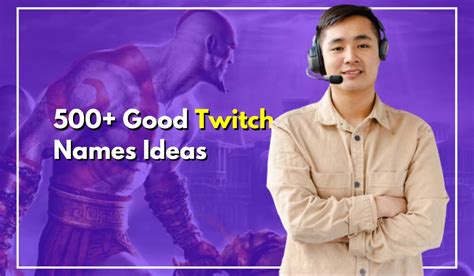 550+ Good Twitch Names For Gaming Streamers