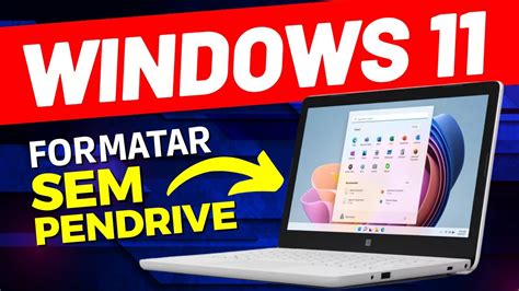 Como Instalar Windows 11 Sem Pendrive - Design Talk