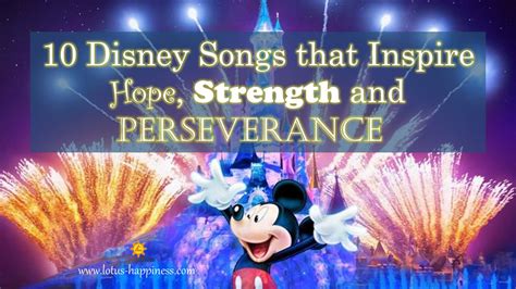 10 Disney Songs that Inspire Hope, Strength and Perseverance - Lotus Happiness