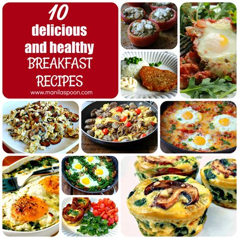 10 Delicious & Healthy Breakfast Recipes - Manila Spoon