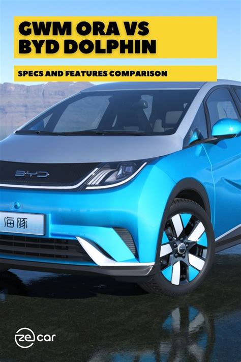 GWM Ora vs BYD Dolphin Specs and Features Comparison (2024): Base models | Comparison ...