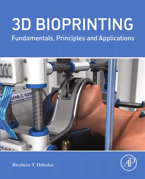 (PDF) 3D Bioprinting: Fundamentals, Principles and Applications