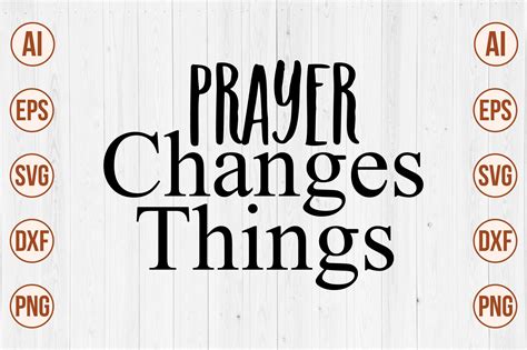 Prayer Changes Things Graphic by momenulhossian577 · Creative Fabrica