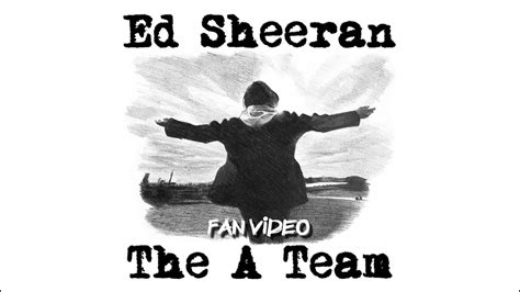 Ed Sheeran - The A Team || Fan Video by Project Sheeran Poland - YouTube