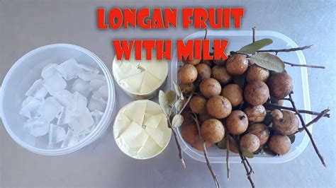 Dessert Recipe - Longan Fruit With Fresh Milk, Khmer name - YouTube