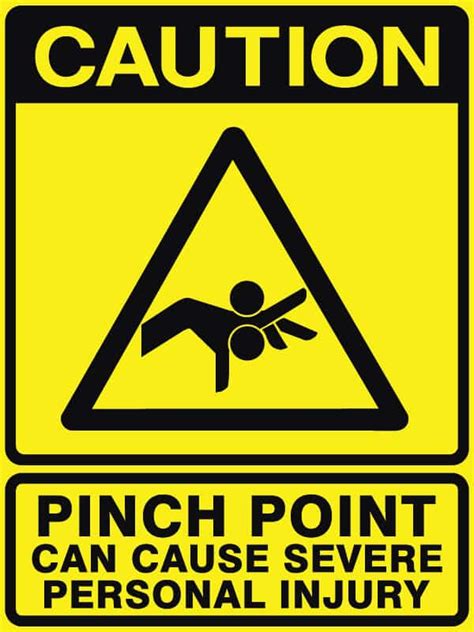 Pinch Point Can Cause Severe Personal Injury | Caution Signs