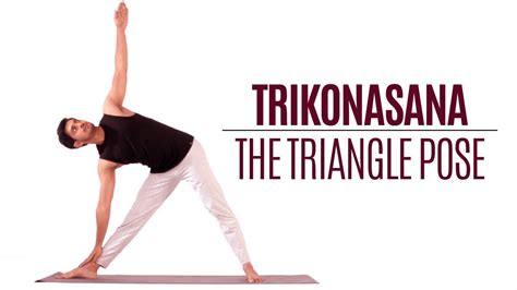 How to do Trikonasana, Triangle Pose | Yoga | Standing Postures - YouTube