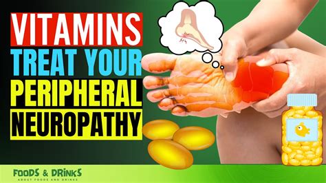 Vitamins For Peripheral Neuropathy (9 Vitamin Can Help Treat Peripheral ...