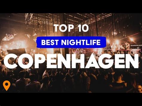 Top 10 Best Nightlife In Copenhagen (Denmark) 🇩🇰 - YouTube