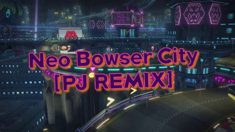 Neo Bowser City [PJ REMIX] - YouTube