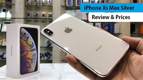 iPhone XS MAX Silver Dual Sim Unboxing Review and Prices - YouTube