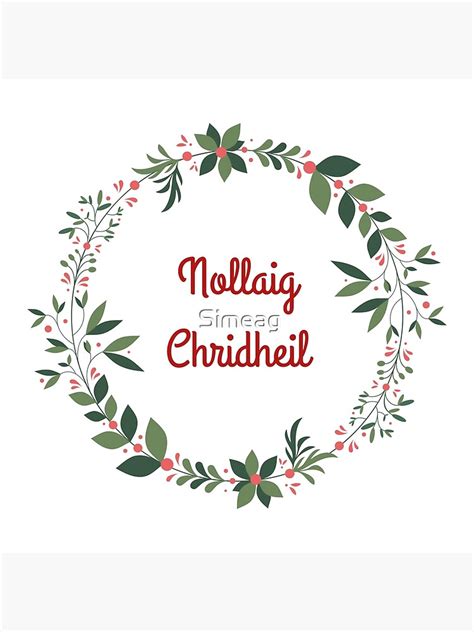 "Nollaig Chridheil - Merry Christmas in Scottish Gaelic" Poster by Simeag | Redbubble