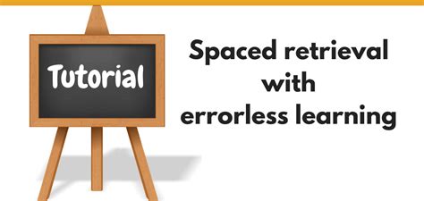 How to use spaced retrieval with errorless learning to improve memory ...