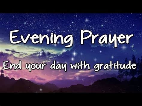 Evening Prayer - End Your Day With Gratitude - Good Night Prayer ...