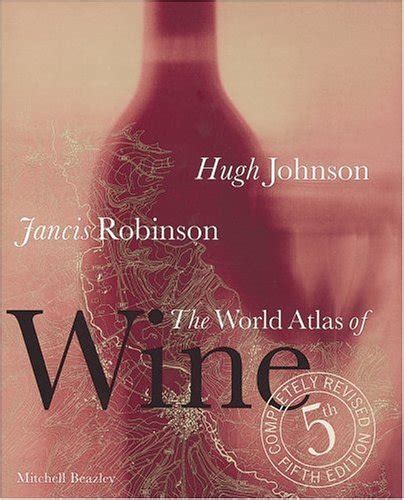 『The World Atlas of Wine』｜感想・レビュー - 読書メーター