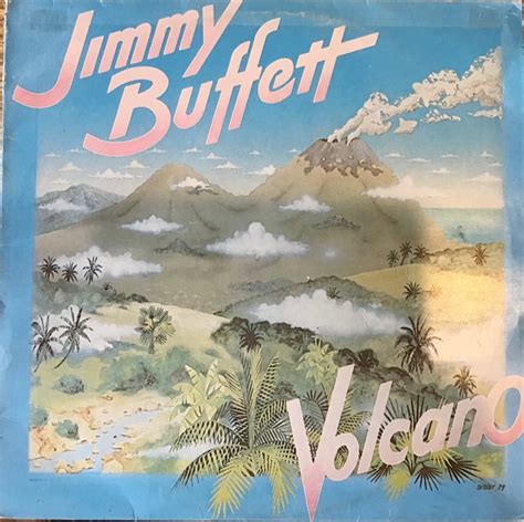 Jimmy Buffett – Volcano (1979, Vinyl) - Discogs