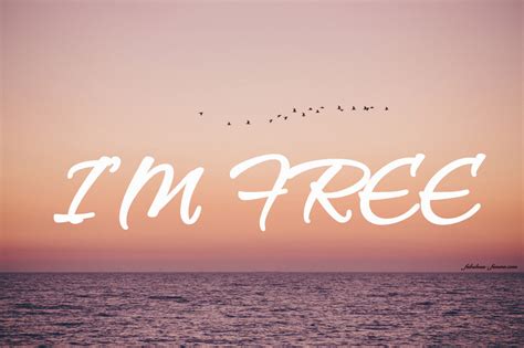 Quotes I Am Free. QuotesGram