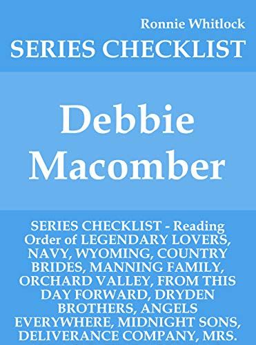 Debbie Macomber - SERIES CHECKLIST - Reading Order of LEGENDARY LOVERS, NAVY, WYOMING, COUNTRY ...