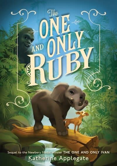 The One and Only Ruby by Katherine Applegate - Linden Tree Books