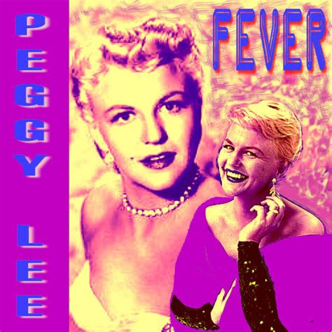 Fever | Peggy Lee – Download and listen to the album