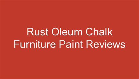Rust Oleum Chalk Furniture Paint Reviews