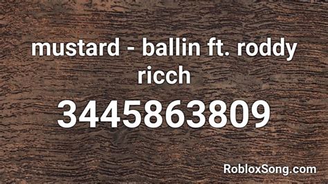 Ballin Mustard Roblox Id