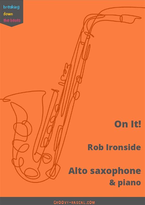 On It! for solo alto saxophone and piano – groovy-rascal