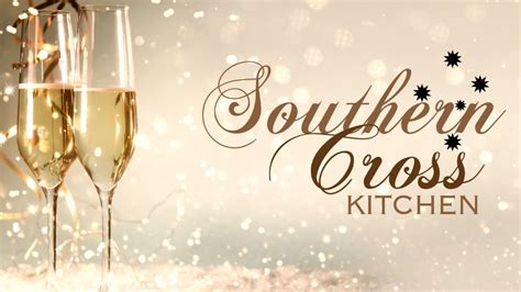 NYE Eve Specials at Southern Cross Kitchen - MoreThanTheCurve