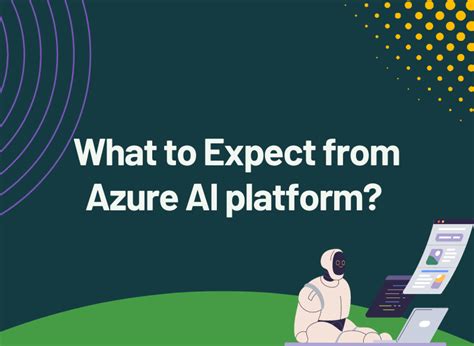 What to Expect from Azure AI platform? - ECF Data