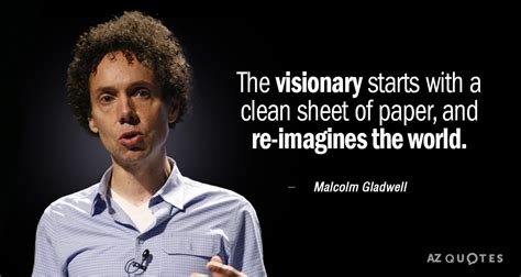 TOP 25 QUOTES BY MALCOLM GLADWELL (of 304) | A-Z Quotes