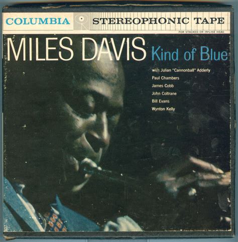 Miles Davis – Kind Of Blue (1960, Reel-To-Reel) - Discogs