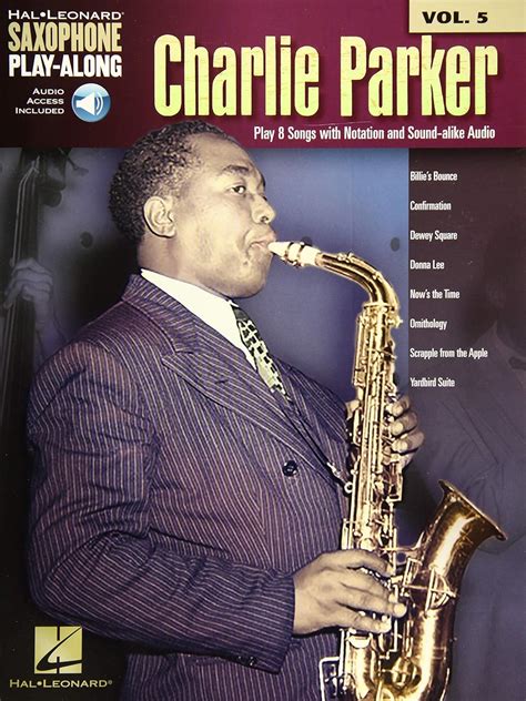 Amazon.com: Charlie Parker: Saxophone Play-Along Volume 5 (Saxophone ...