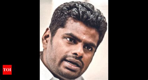 Annamalai among 1,000 BJP workers booked | Chennai News - Times of India