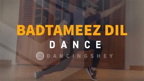 Badtameez Dil Dance | Shehan Choreography - YouTube