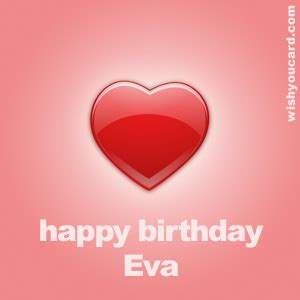 Happy Birthday Eva Free e-Cards