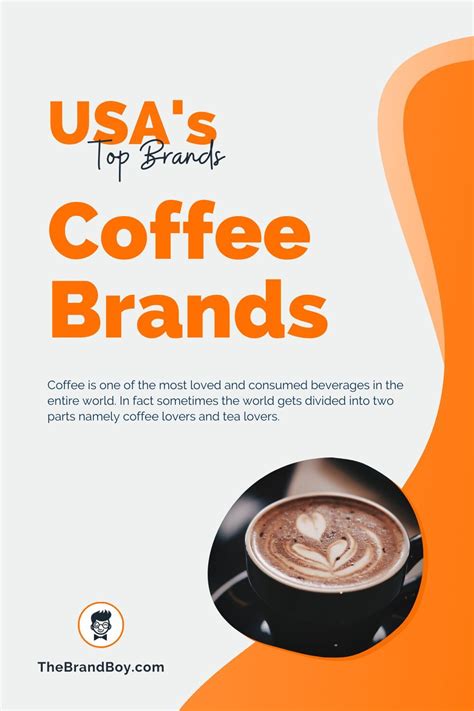 Top 10 Best Coffee Brands in the USA - theBrandBoy.Com | Coffee branding, Best coffee, Top ...
