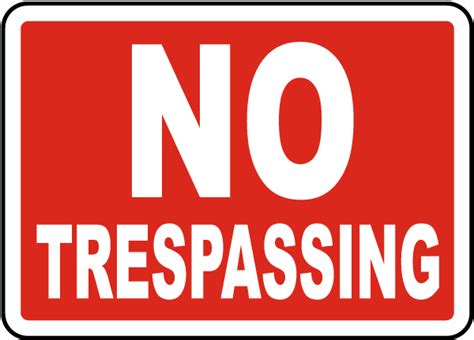 No Trespassing Sign - Save 10% Instantly