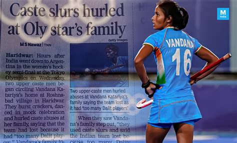 We Owe An Apology To Olympic Star Vandana Katariya And Her Family - Culture
