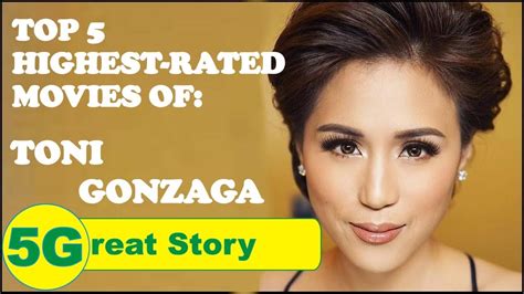 Top 5 Highest-Rated Movies of Toni Gonzaga - YouTube