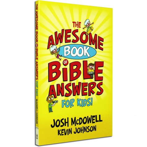 The Awesome Book of Bible Answers for Kids (Josh McDowell & Kevin ...