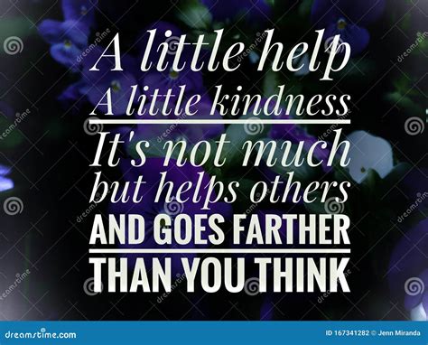 Motivational Quote for Help and Kindness Stock Photo - Image of ...