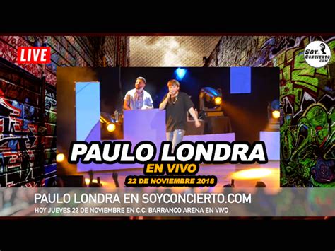 PAULO LONDRA ESTE JUEVES 22 DE NOVIEMBRE 2018 - Soy Concierto