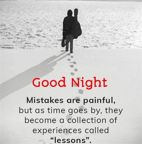 two people walking in the snow with a quote on it that says, good night mistakes are painful ...