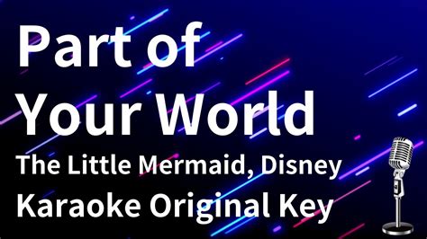 【Karaoke Instrumental】Part of Your World / The Little Mermaid, Disney 【Original Key】 - YouTube